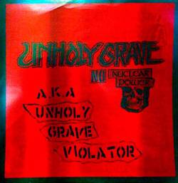 Unholy Grave : Unholy Grave Violator